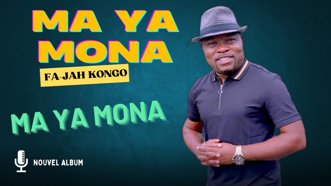 FAJAH KONGO - MA YA MONA