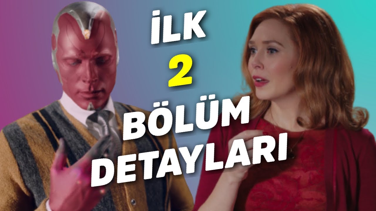 WANDAVISION 1. ve 2. Bölüm İnceleme | Teoriler, Olacak Olaylar, Detaylar