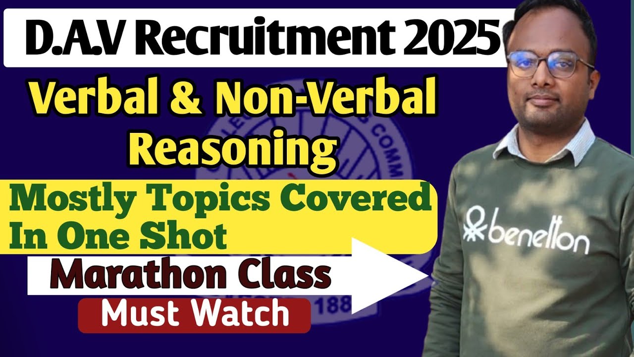 D.A.V Recruitment 2025🔥Verbal & Non-Verbal Reasoning|In One Shot|Marathon Class| #davrecruitment