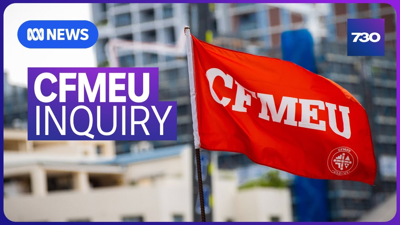 Damning new evidence of alleged violence and corrupt conduct in CFMEU's Queensland branch | 7.30