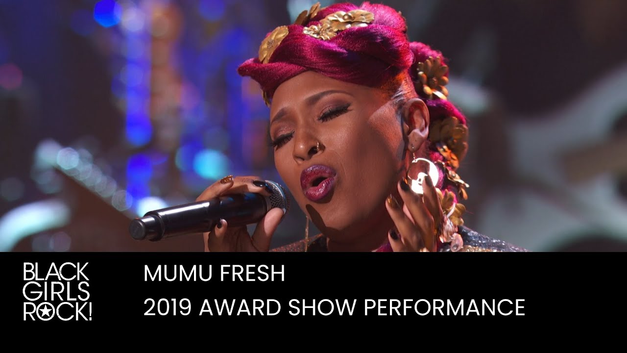 Mumu Fresh Performs at the 2019 BGR Awards | BLACK GIRLS ROCK!