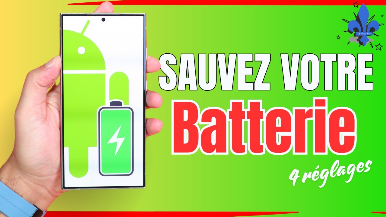 4 Réglages Android que vous devez modifer IMMÉDIATEMENT pour Sauver votre Batterie