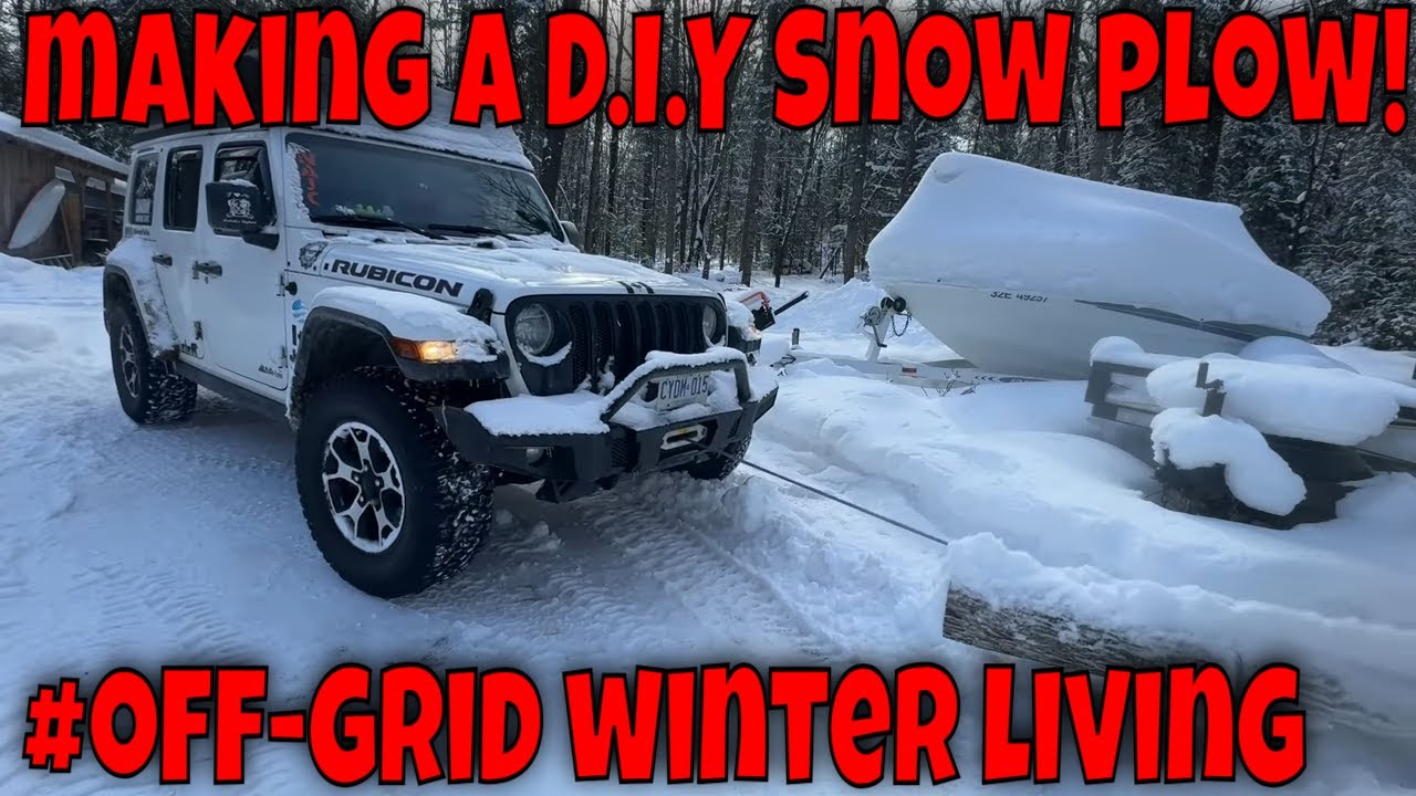 DIY Snowplow on our JEEP WRANGLER- #offgridliving