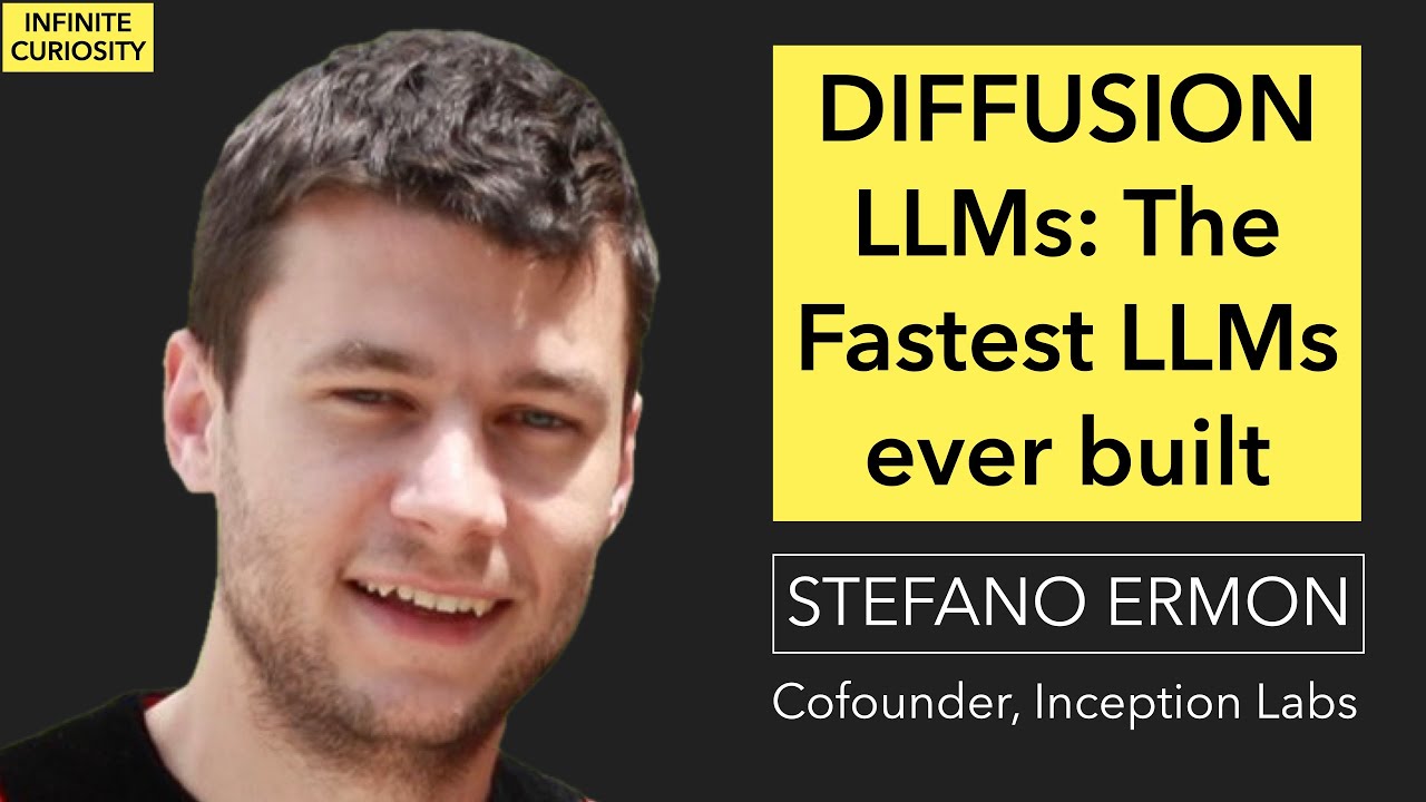 Diffusion LLMs - The Fastest LLMs Ever Built | Stefano Ermon, cofounder of Inception Labs
