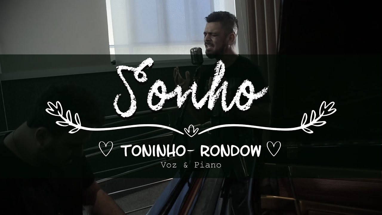 Toninho Rondow | Sonho