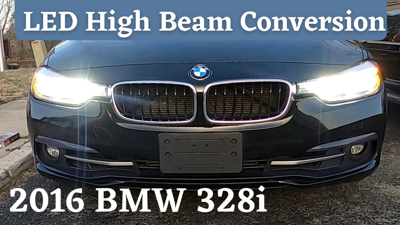 2012-2017 BMW F30 328i High Beam Halogen To LED Conversion/Bulb Replacement