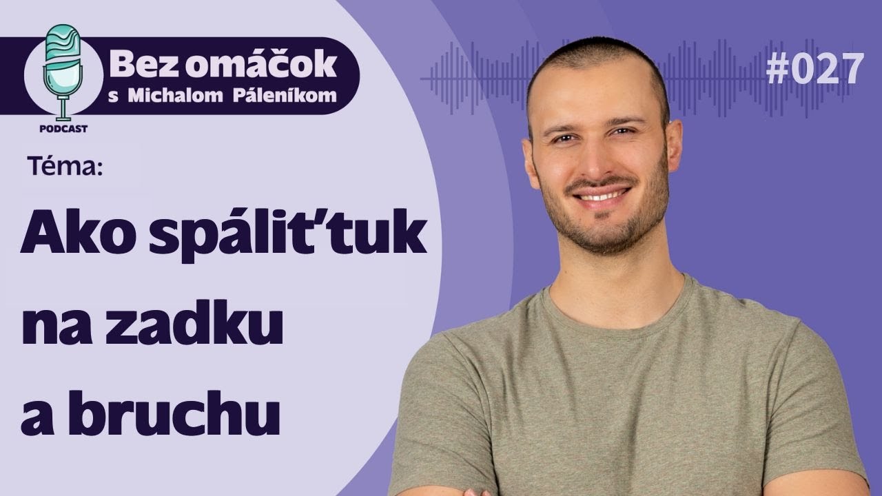 27. Ako spáliť tuk na zadku a bruchu