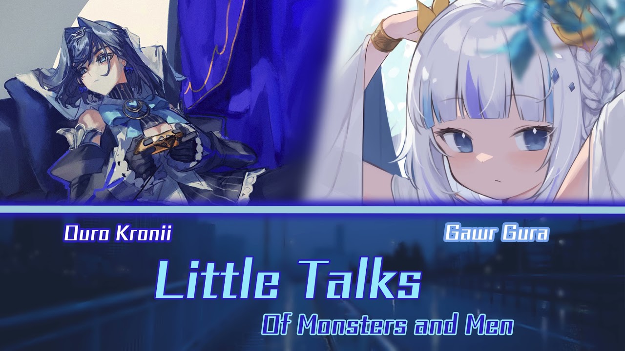 Gura & Kronii sing - Little Talks by Of Monsters and Men (Duet)