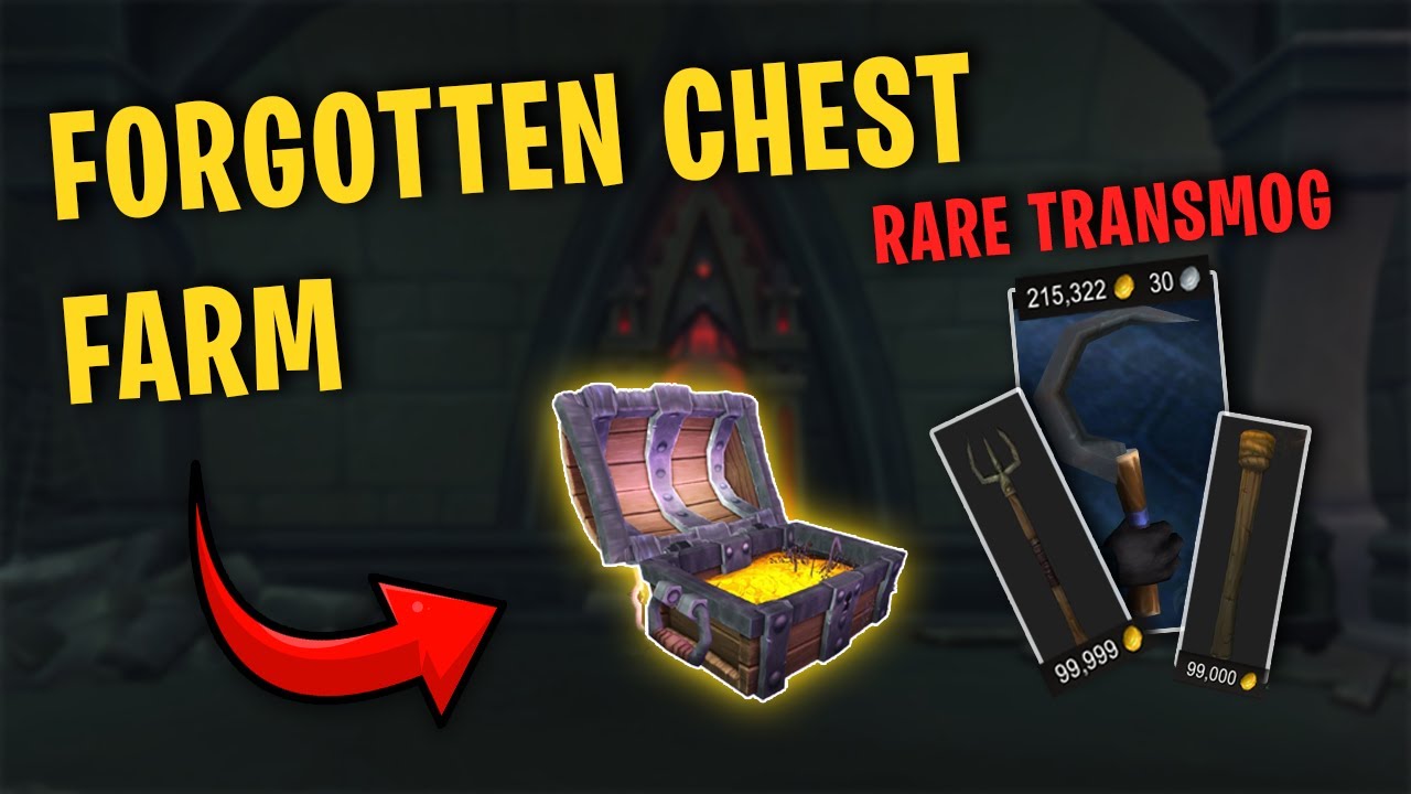WoW Forgotten Chest Farm | Rare Transmogs & Mount!
