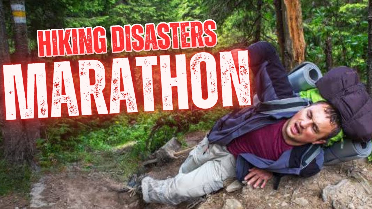 Catastrophic Tales on the Trail | Hiking Disasters Marathon