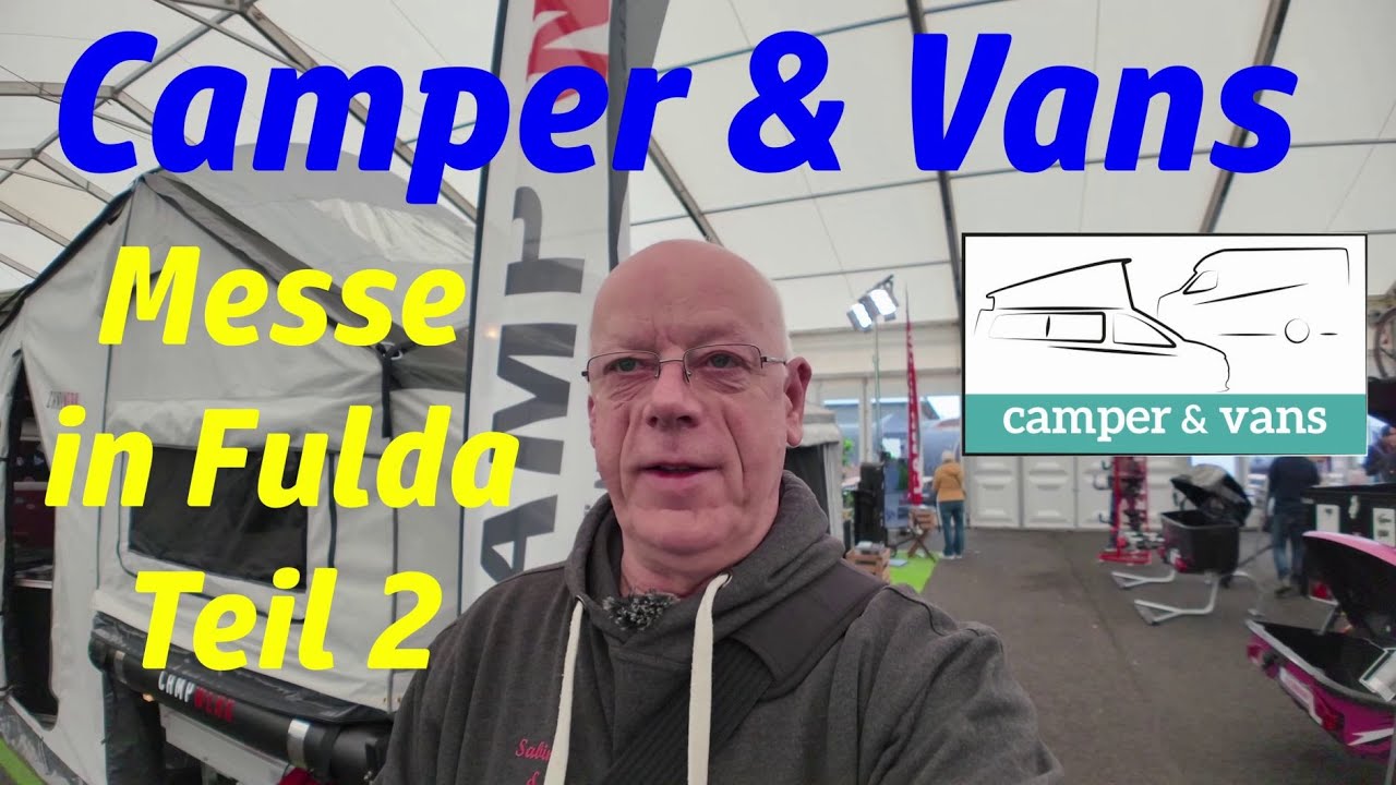 Camper & Vans Messe Fulda / Campwerk Zelte / Rhön Camper Modelle /  Ebicos Slide_Out / #vlog207