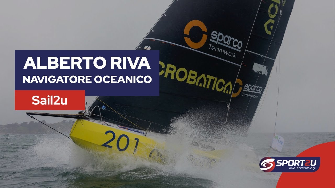 Alberto Riva: navigatore oceanico a Sail2u 29.04.24