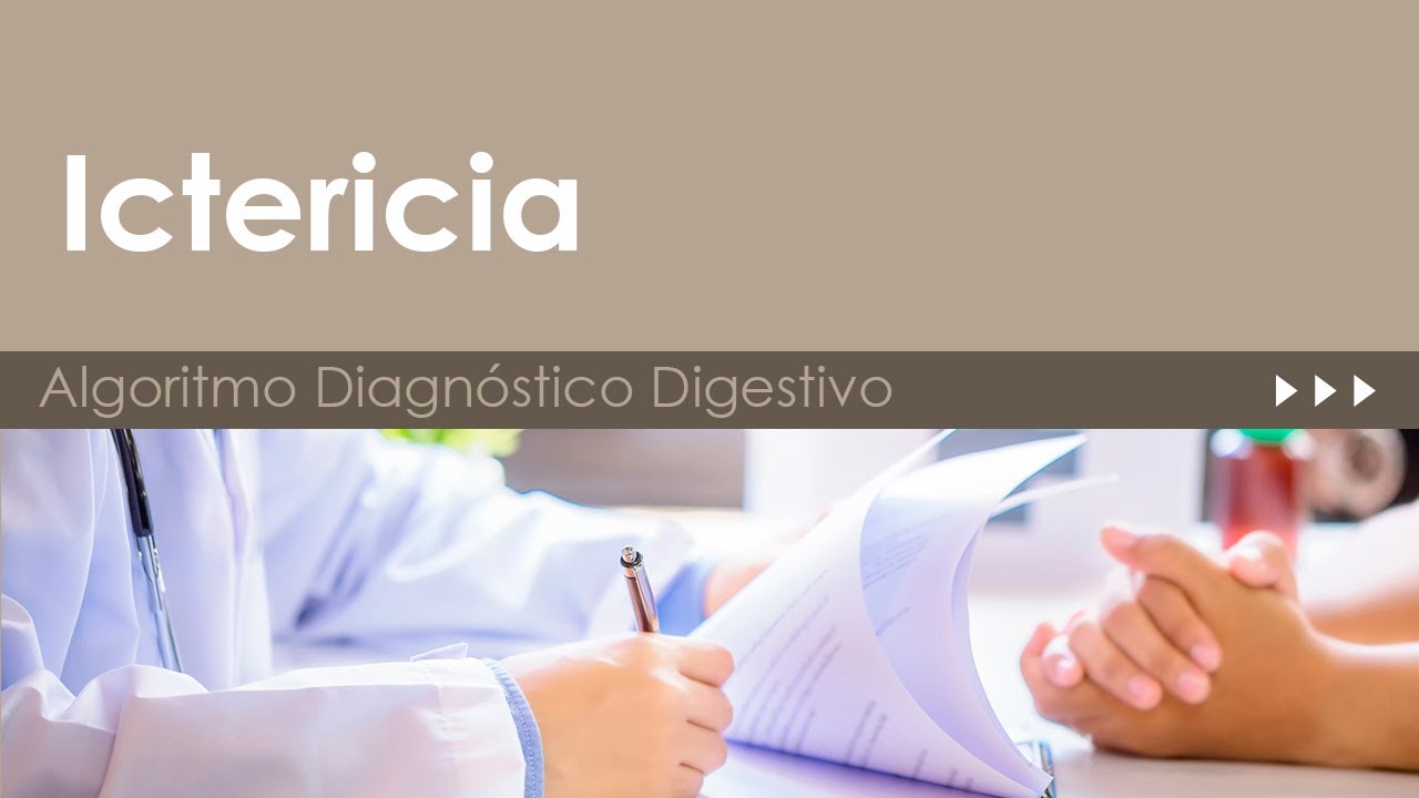 Ictericia. Algoritmo Diagnóstico