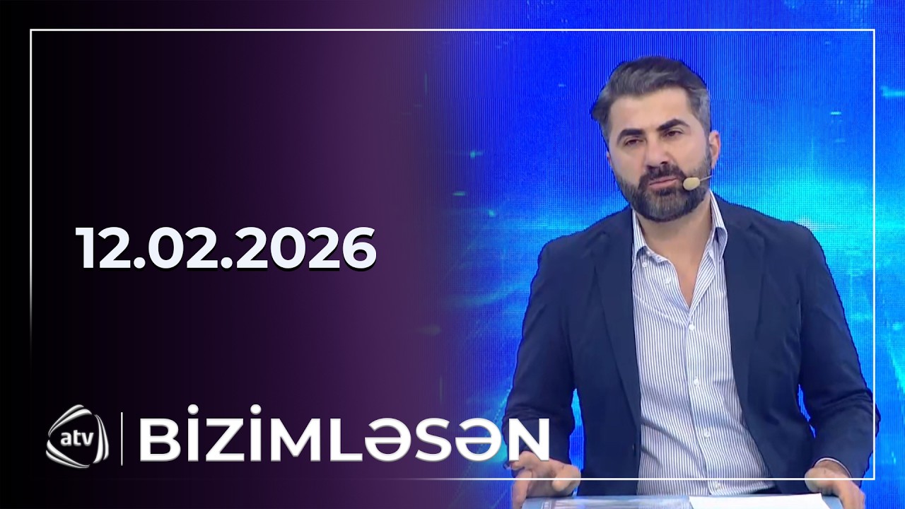 Bizimləsən / 12.02.2026