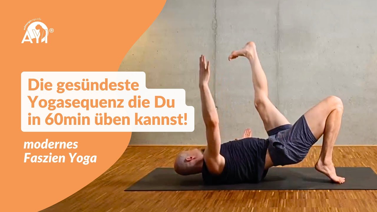Modernes Faszien-Yoga: 60min für einen gesunden Körper