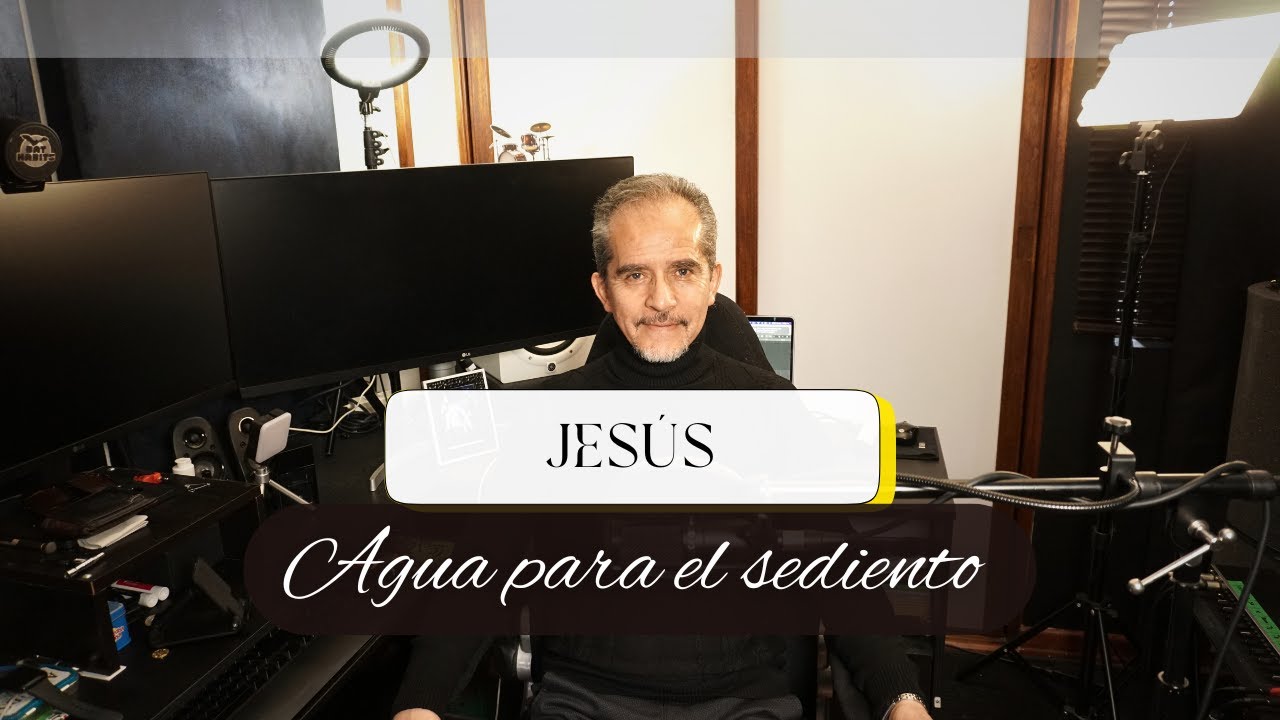 JESÚS agua para el sediento Pt1 | Tiempos con Dios | ✝️