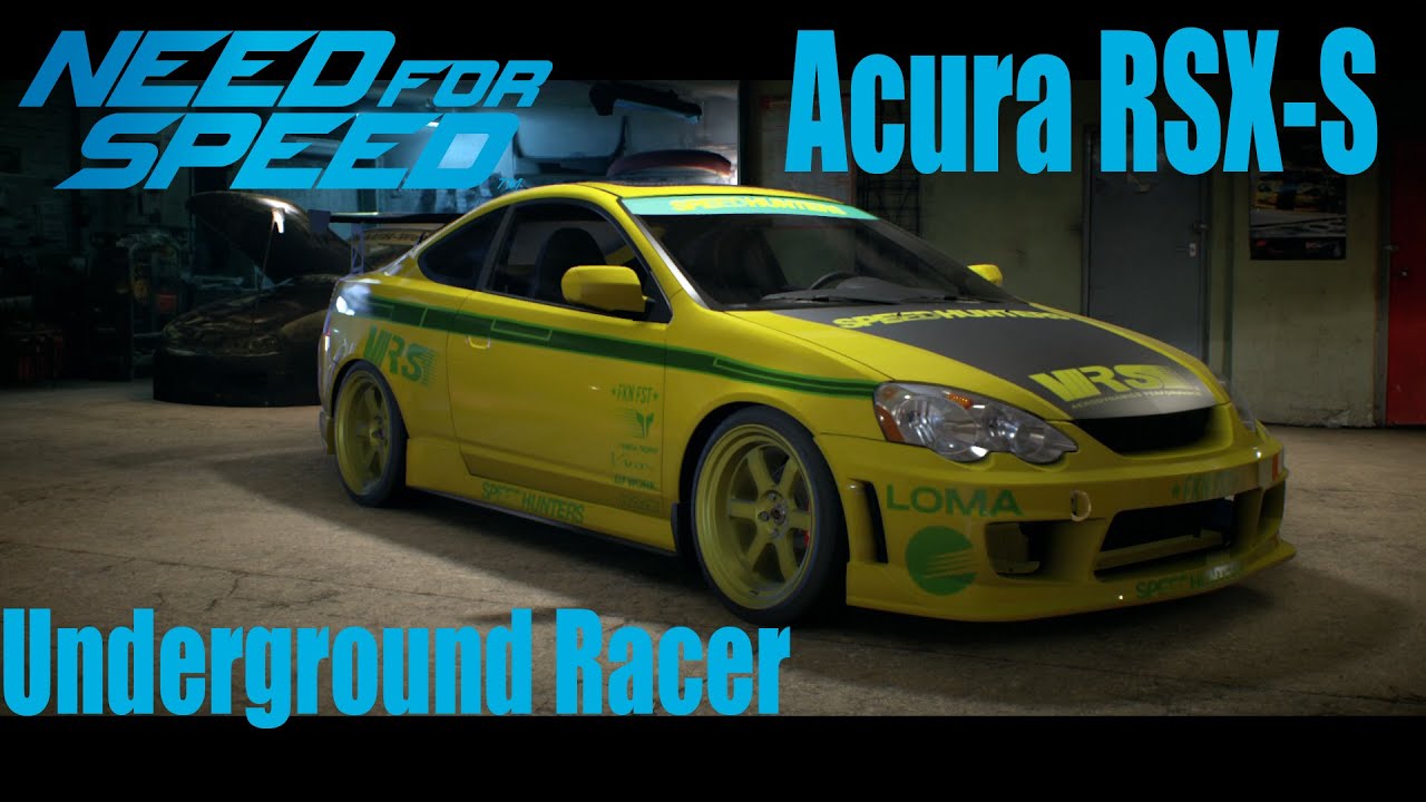 [NFS Tuning] Acura RSX-S Underground Racer #18