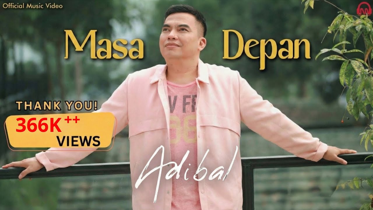 MASA DEPAN - ADIBAL | Official Music Video