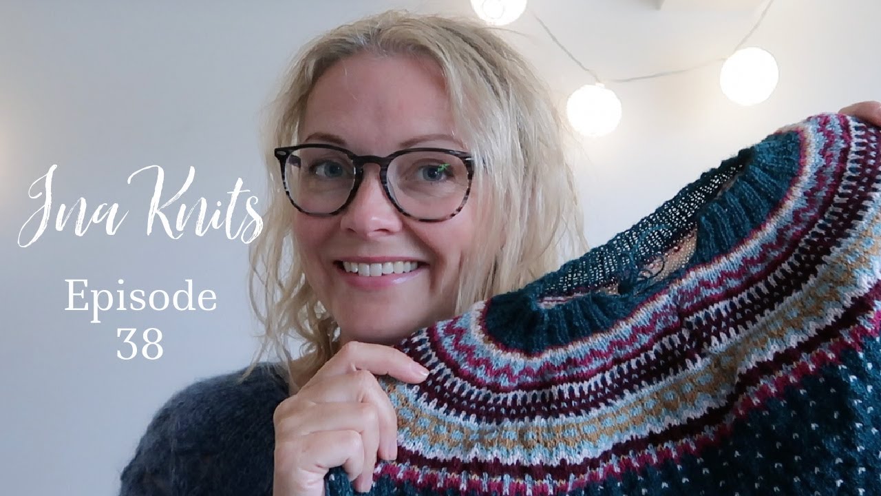 Ina Knits : Episode 38 On a sweater kick