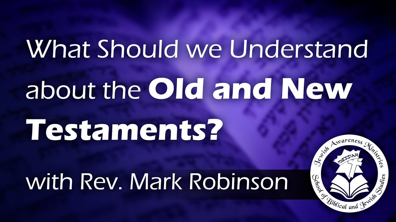 What Should We Understand about the Old & New Testament: Lesson 1
