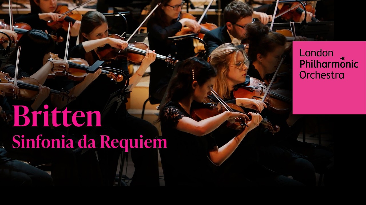 Britten: Sinfonia da Requiem &ndash; London Philharmonic Orchestra & Edward Gardner