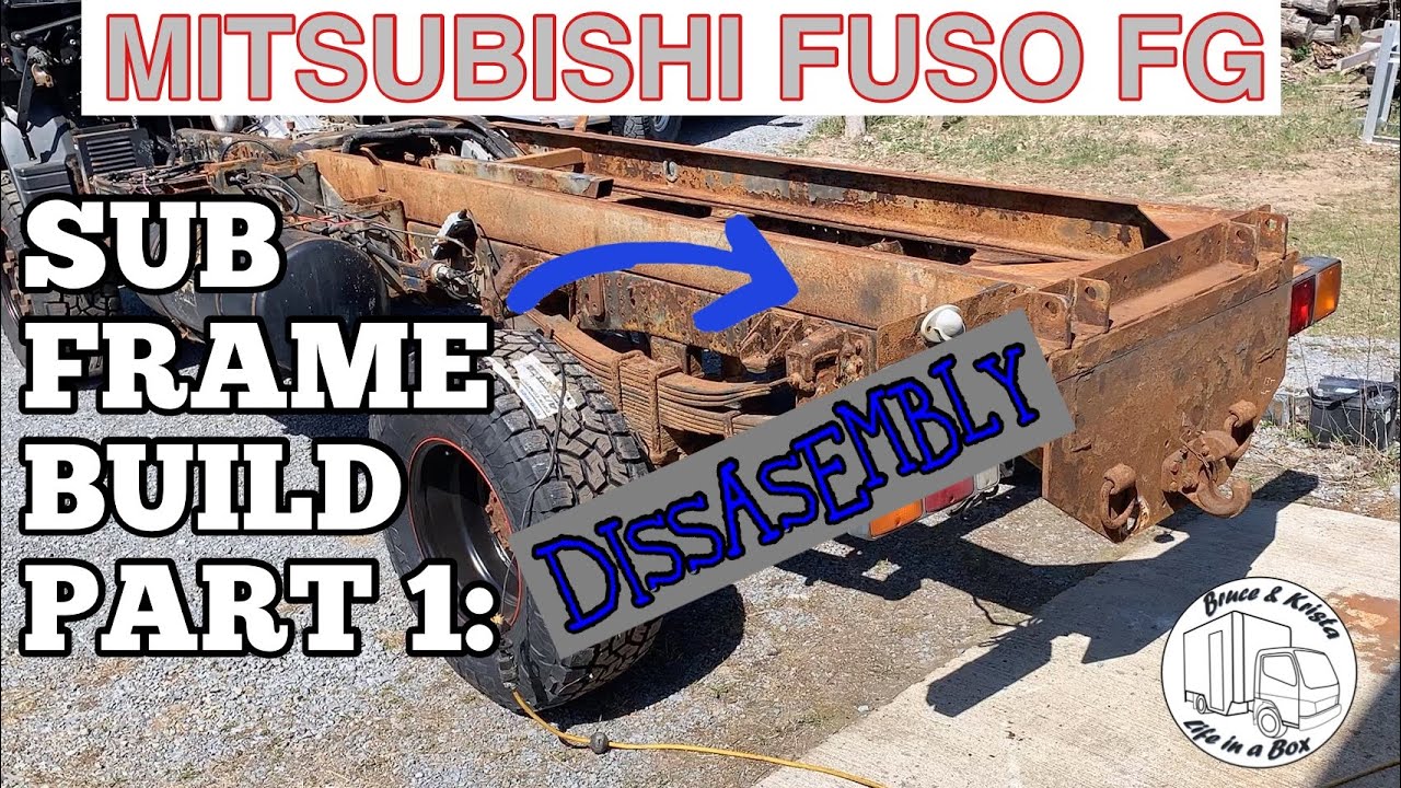 Mitsubishi Fuso FG Camper Sub-frame build - Part 1
