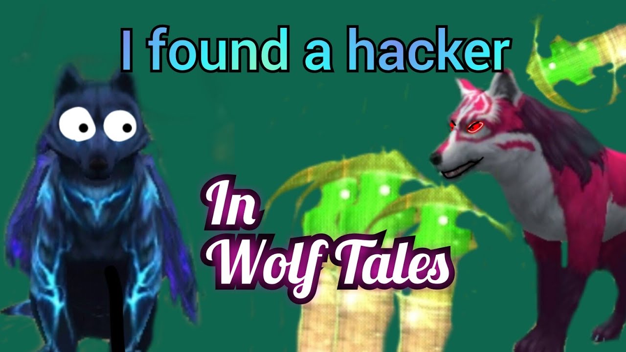 I found a hacker in Wolf Tales! 🐺