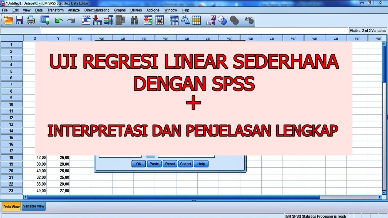 Uji Regresi Linear Sederhana dengan SPSS Sangat Detail