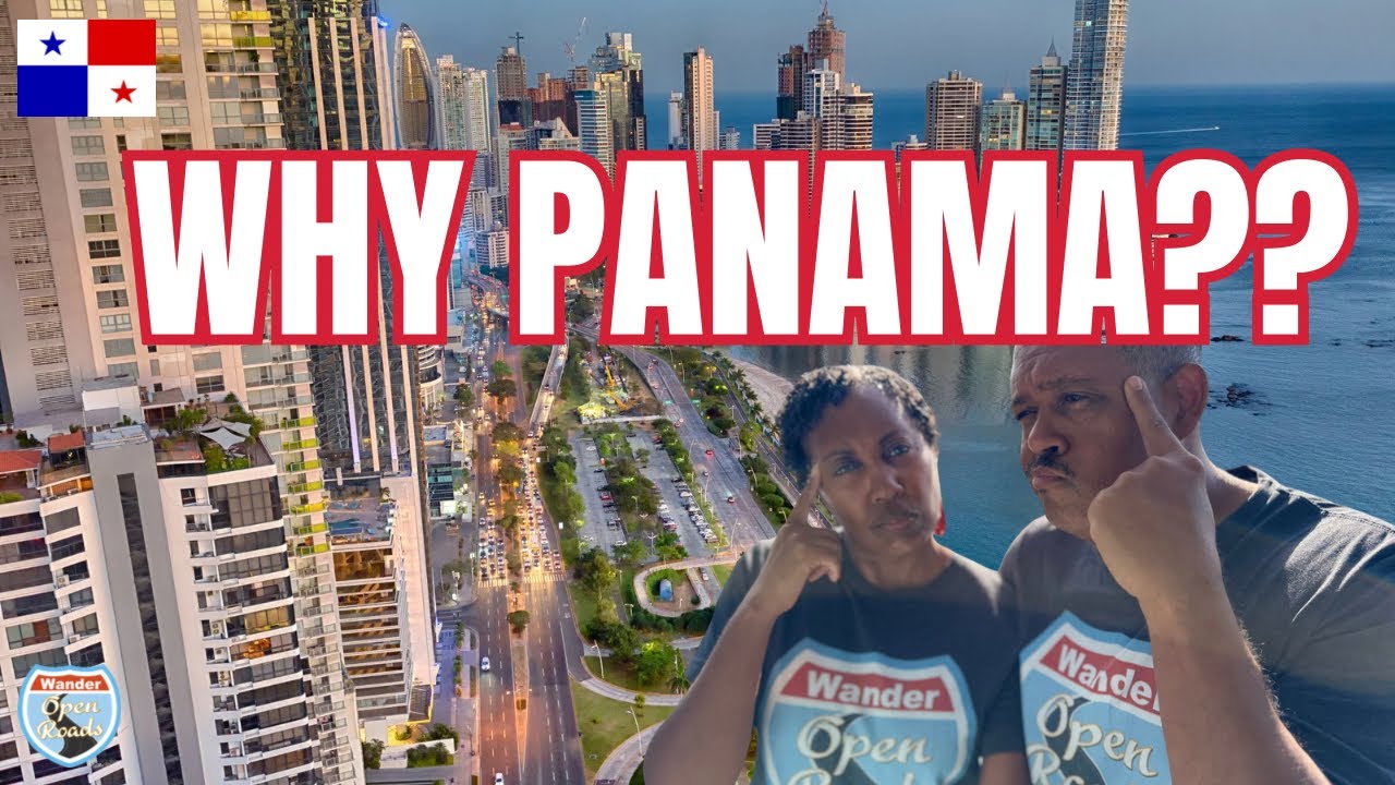 Why We Chose Panama Over Every Other Country