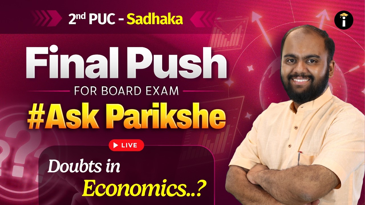 2nd PUC Economics Doubt Solving #askparikhse LIVE Q&A | Endgame for Board Exam Preparation