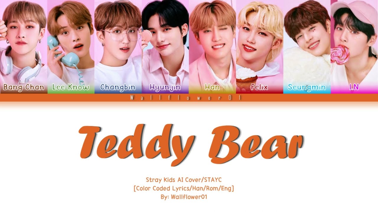 [AI Cover] How would Stray Kids sing - Teddy Bear by STAYC (Color Coded Lyrics)