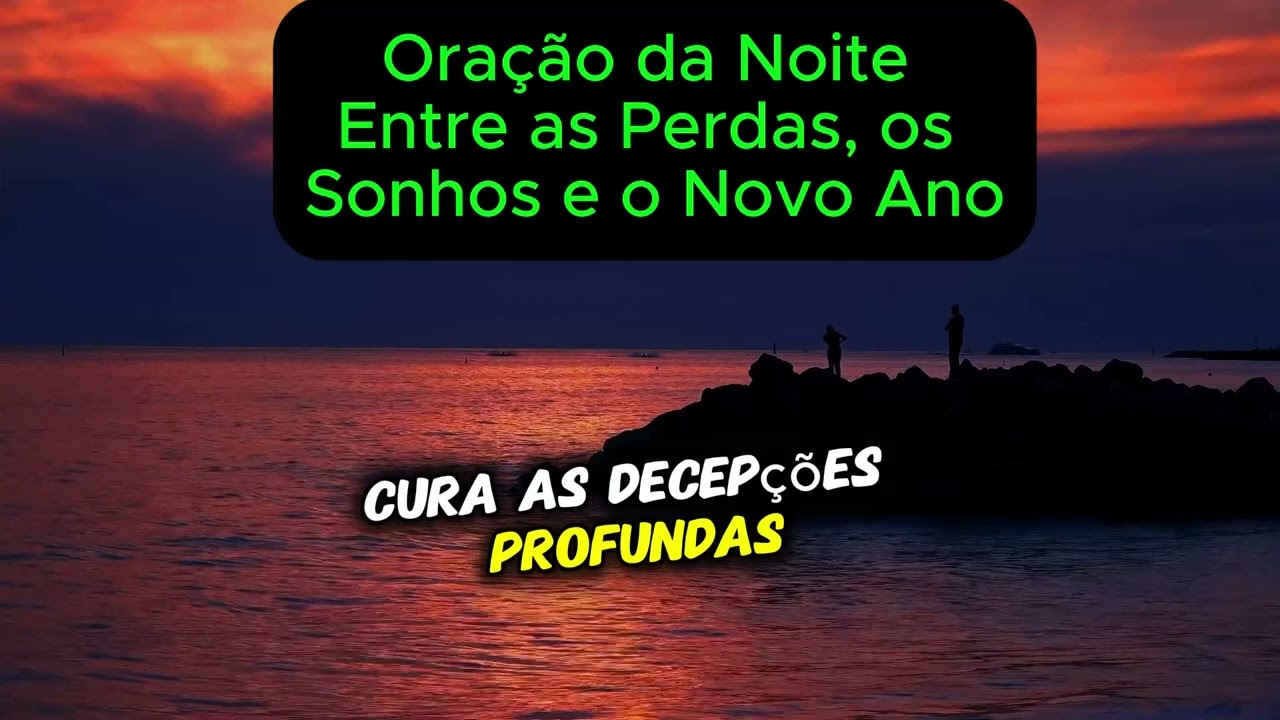 Oração da Noite – Entre as Perdas, os Sonhos e o Novo Ano