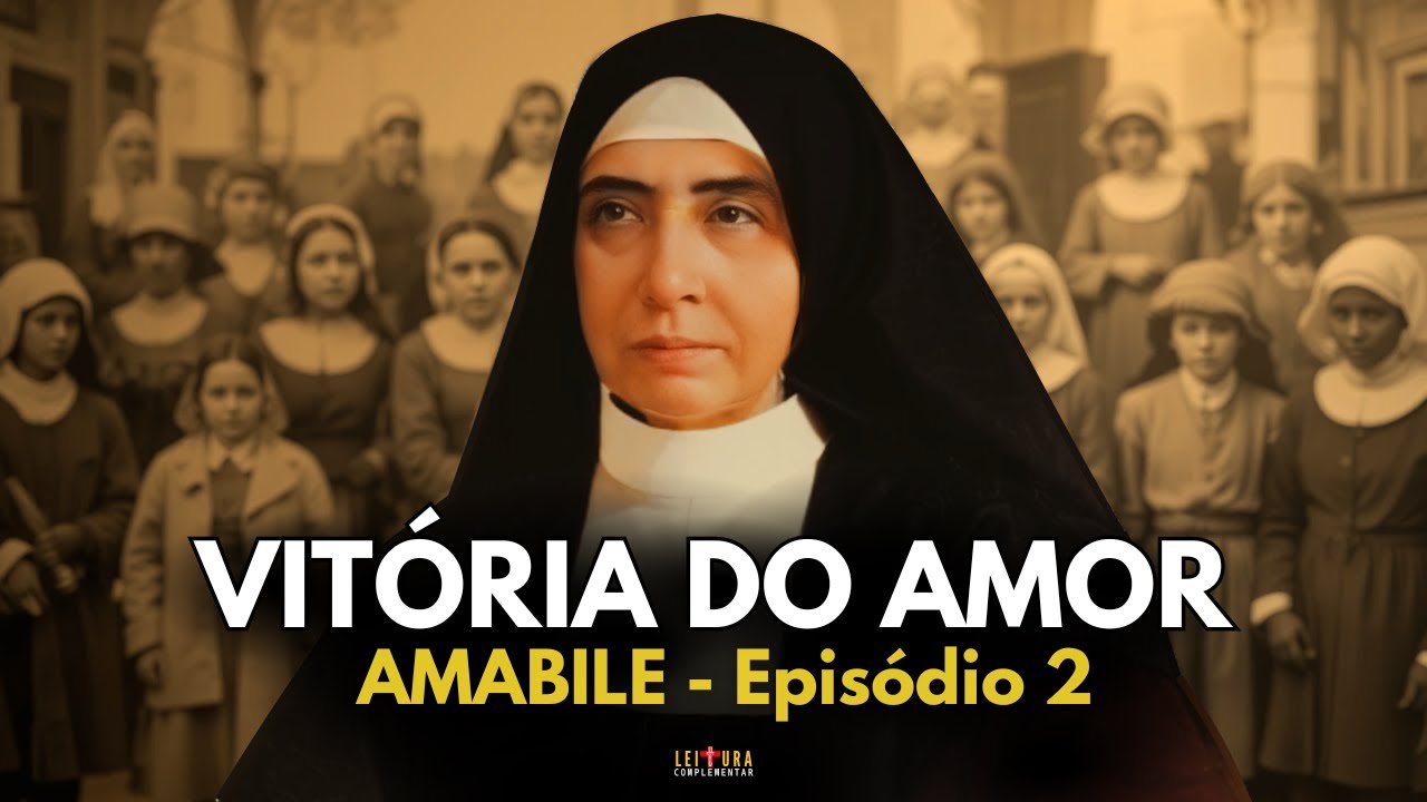 A Vitória de Santa Paulina - AMABILE | EP.2