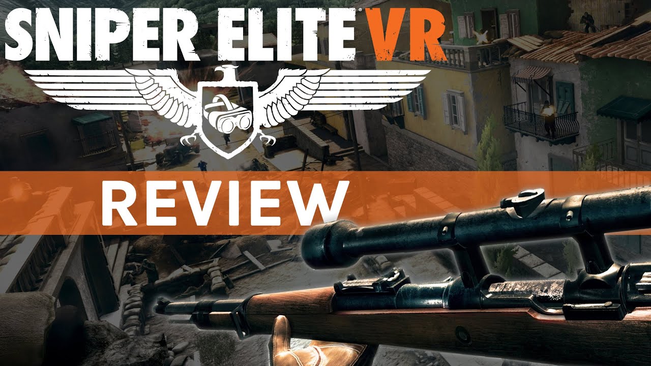 Sniper Elite VR Review