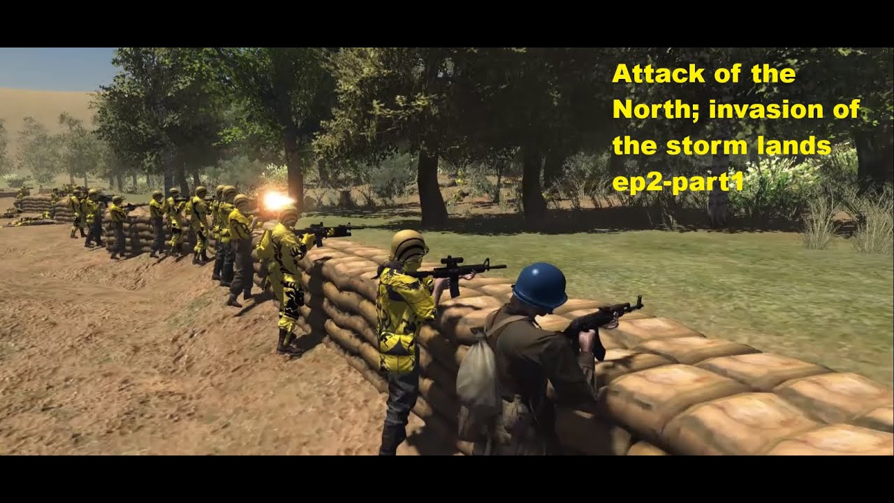 Attack of the North; invasion of the storm lands ep2 part4
