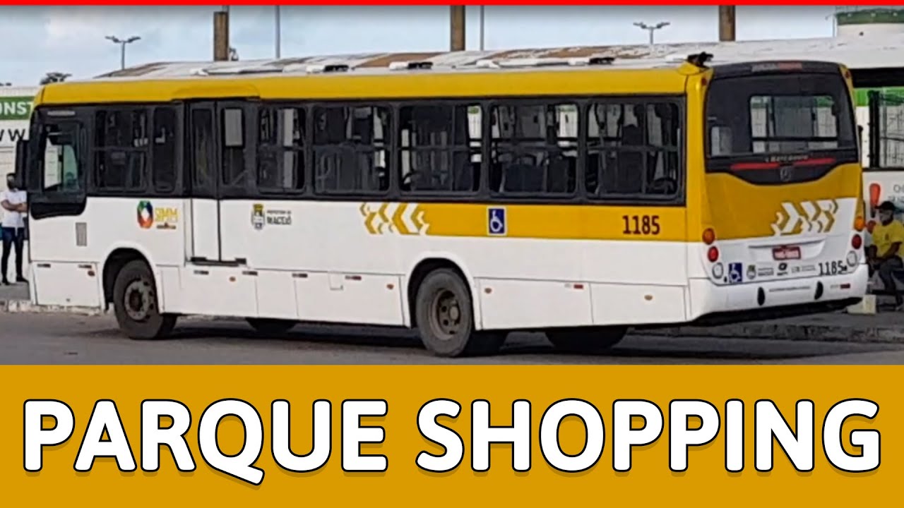 MOVIMENTAÇÃO DE ÔNIBUS - Parque Shopping + Term. Cruz das Almas