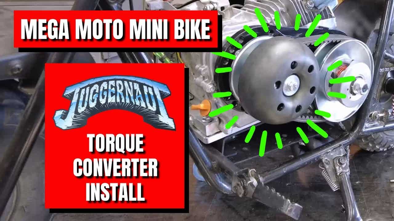 Mega Moto Mini Bike - Juggernaut 30 Series Torque Converter Install