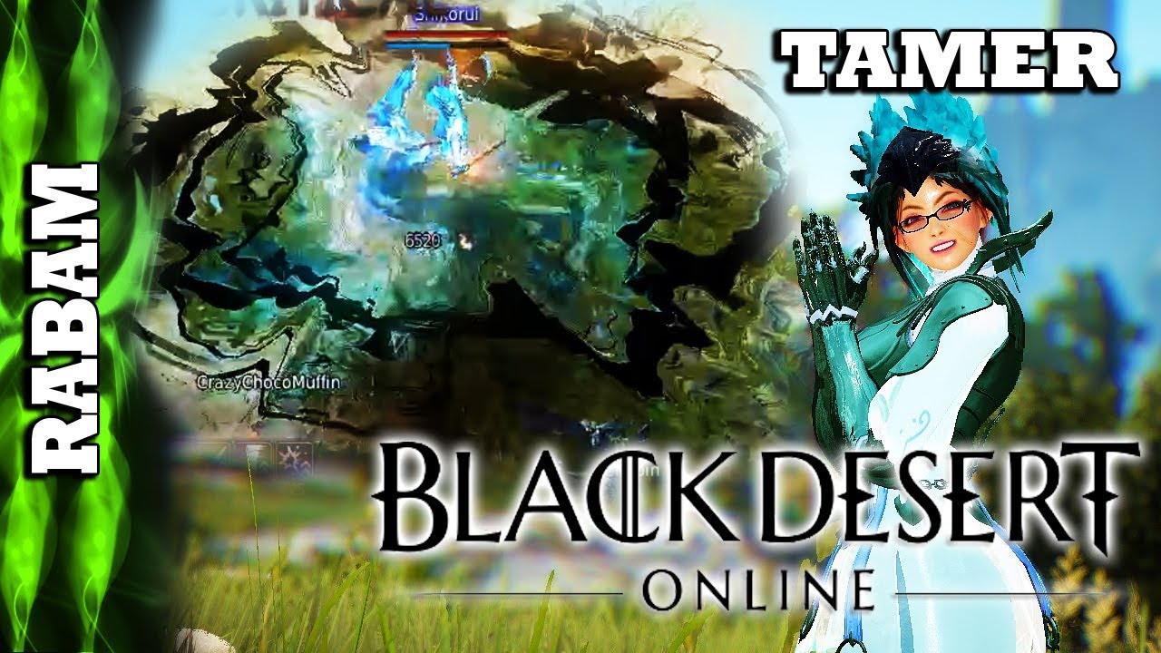 Black Desert Online - Tamer - Abso/Rabam More Cancels, Living Nuke