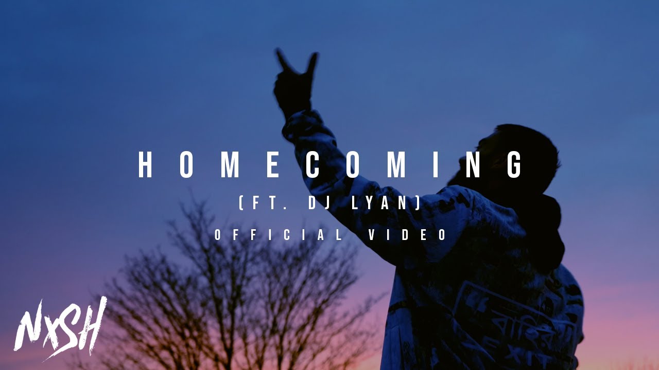Nish - Homecoming (ft. DJ LYAN) | OFFICIAL MUSIC VIDEO | The Homecoming | New Bangla Song 2021