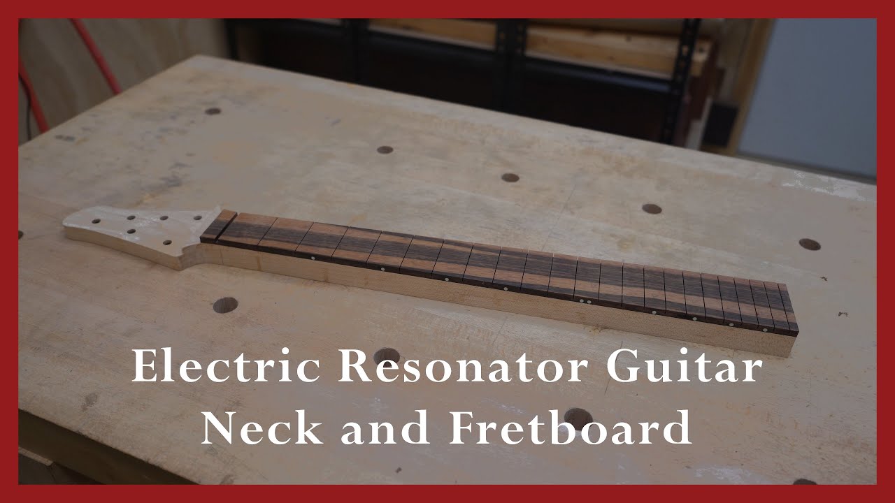 Electric Resonator Fretboard and Neck Part 1