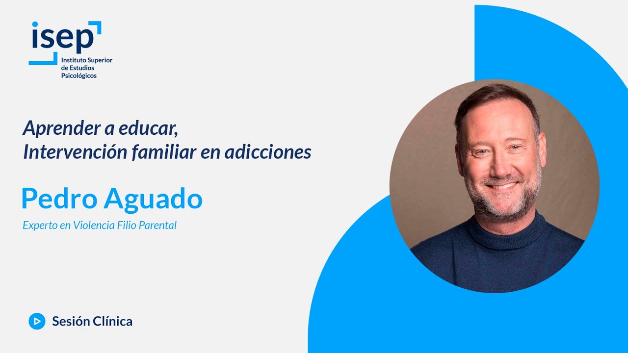 Aprender a educar, intervención familiar en adicciones - Pedro García Aguado