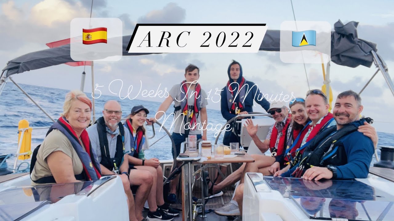 ARC 2022 Montage ATLANTIC RALLY FOR CRUISER sailing across the Atlantic Ocean Spain to Caribbean