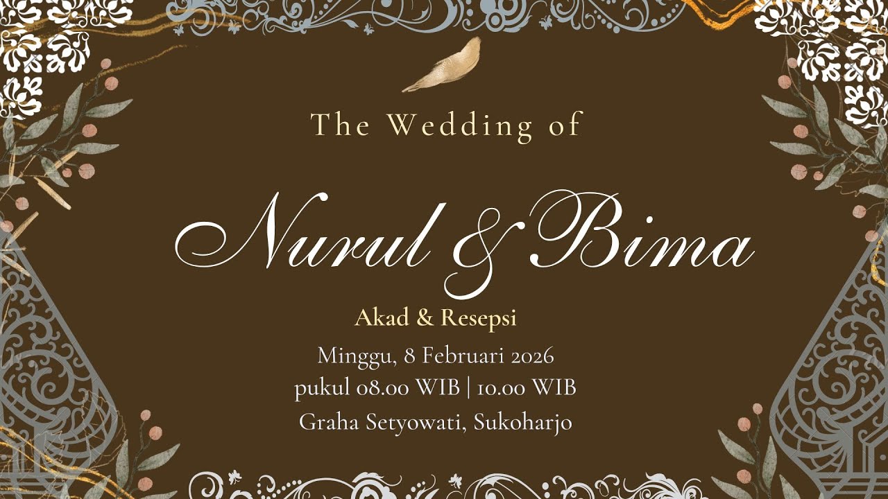 Live - The Wedding of Nurul & Bima - Graha Setyowati, Skh - Minggu, 8 Februari 2026