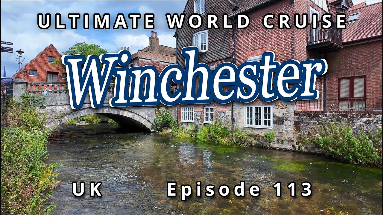 🇬🇧 Port of SOUTHAMPTON : Ultimate World Cruise 🌍 Ep. 113, Winchester Medieval Marvels
