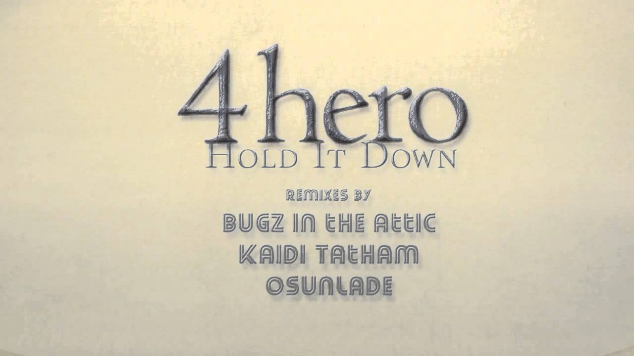 Hold It Down (Bugz In The Attic Remix)