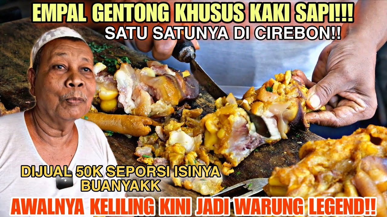 DULU KELILING KINI JADI Hj. JURAGAN EMPAL GENTONG DENGKIL! SEPORSI 50 RIBU GAK ADA DITEMPAT LAIN