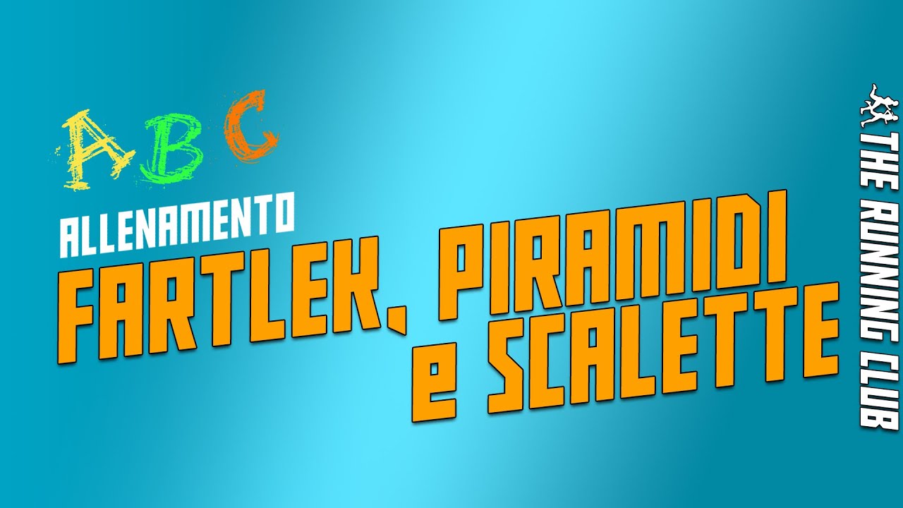 ABC dell'allenamento: il Fartlek, le piramidi e le scalette