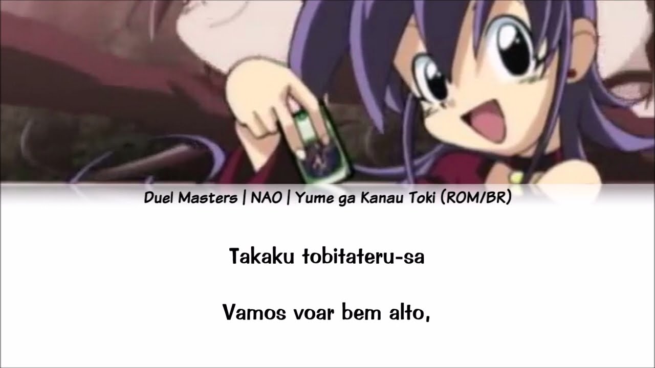 Yume ga Kanau Toki - NAO - Duel Masters (ROM/PT-BR)