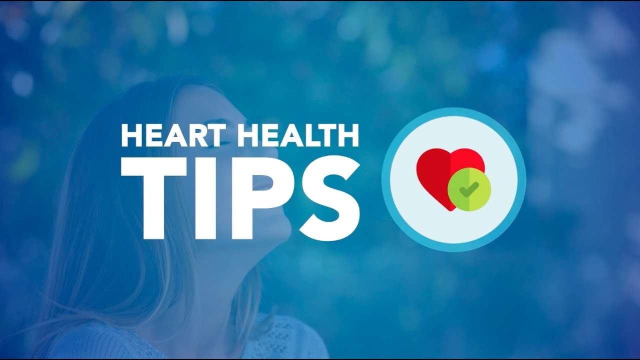 10 Heart Health Tips