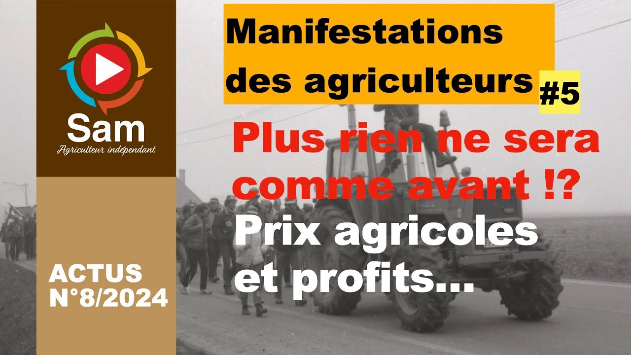 Manifestations agricoles #5 Réalités dans les convois.Profits records de l'agro-industrie Annonces